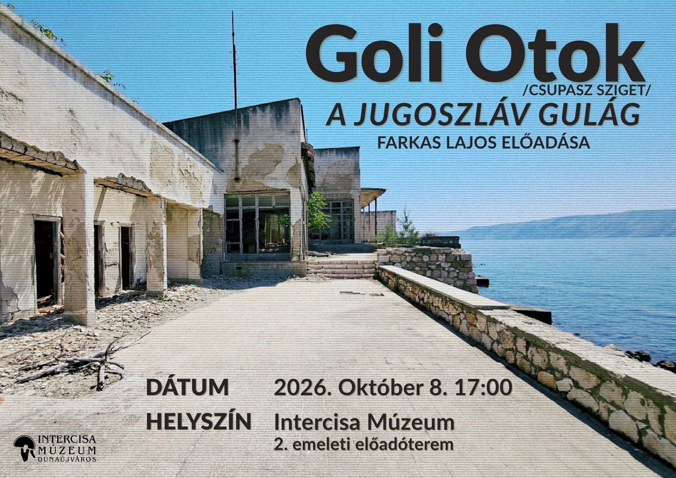 Farkas Lajos - Goli Otok - a jugoszláv gulág története Farkas Lajos - Goli Otok - a jugoszláv gulág története