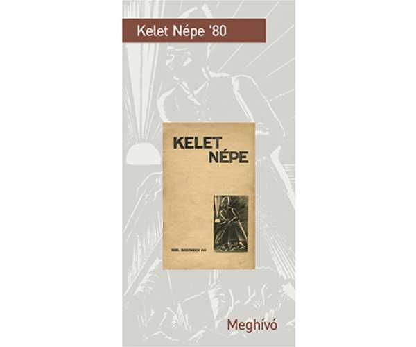 Kelet Népe'80. A Sebes-Körös partjától az Adler-nyomdáig