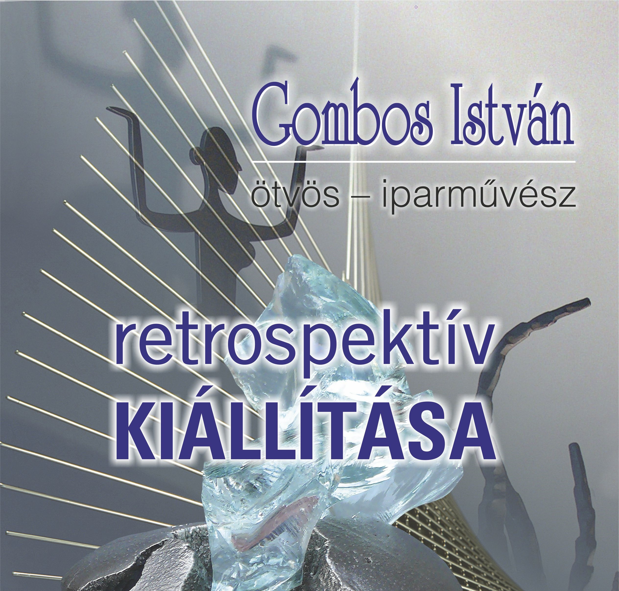 Gombos István retrospektív-életmű kiállítása